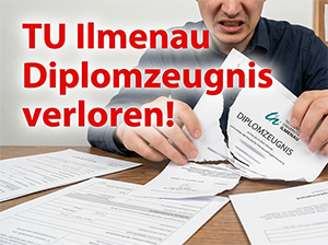 Verlust des Diplomzeugnisses der TU Ilmenau-1